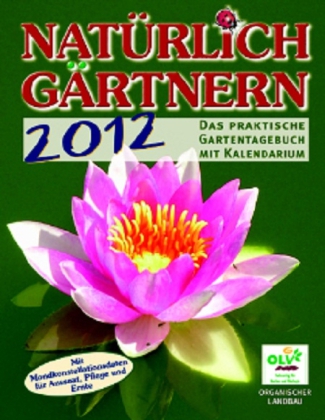 Natürlich gärtnern 2012